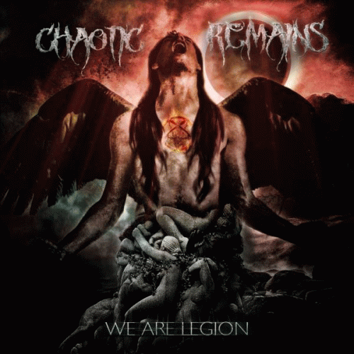 Chaotic Remains : We Are Legion